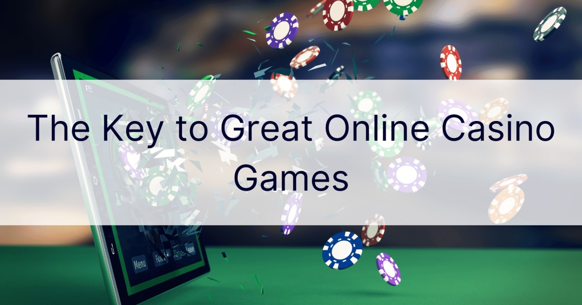 De sleutel tot geweldige online casinospellen