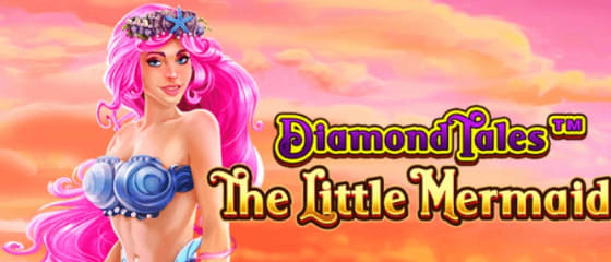Greentube zet de Diamond Tales-franchise voort met The Little Mermaid